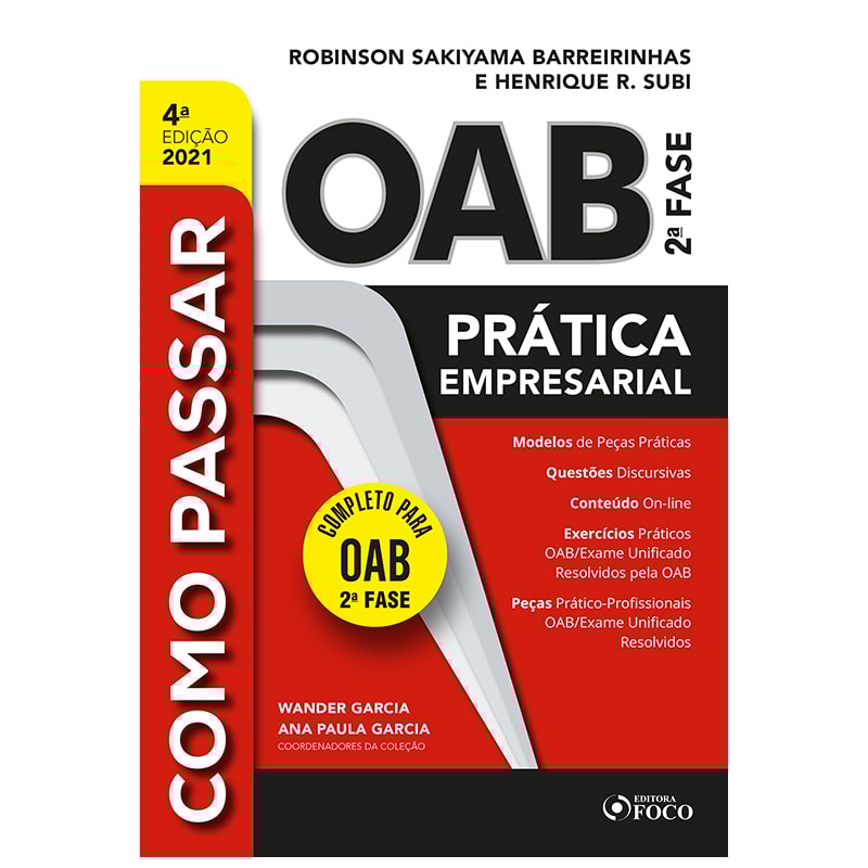 COMO PASSAR NA OAB 2ª FASE - PRATICA EMPRESARIAL- 4ª ED - 2021