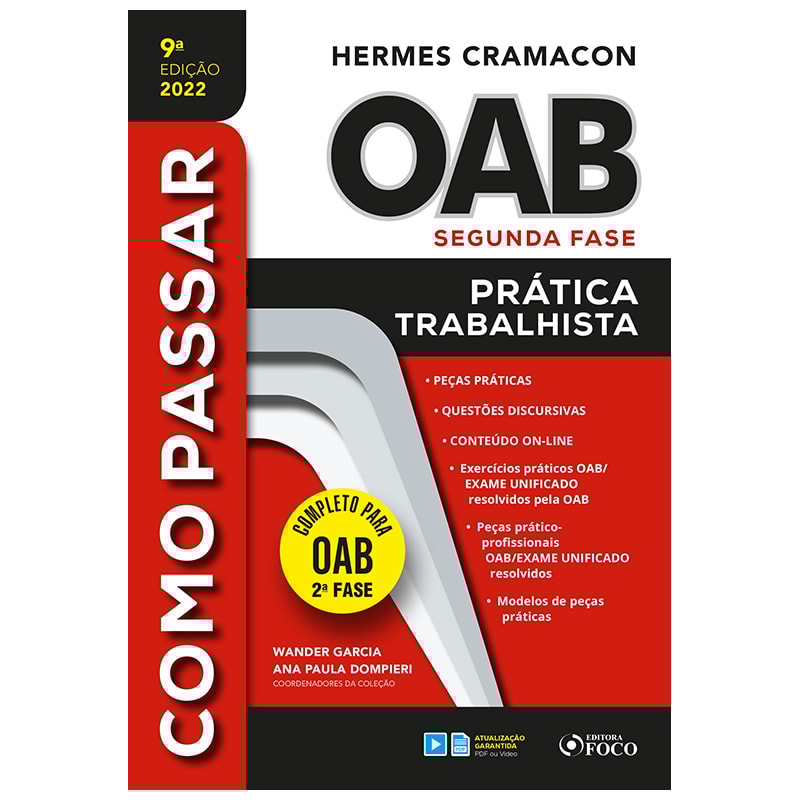 COMO PASSAR NA OAB 2ª FASE - PRATICA TRABALHISTA - 9ª ED - 2022