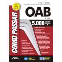 COMO PASSAR NA OAB - 5.000 QUESTÕES - 15ª EDIÇÕES - 2019