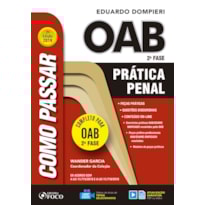 COMO PASSAR NA OAB: PRÁTICA PENAL - 7ª EDIÇÃO - 2019