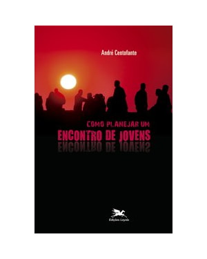 COMO PLANEJAR UM ENCONTRO DE JOVENS