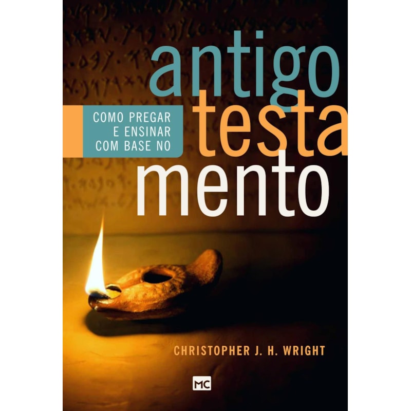 COMO PREGAR E ENSINAR COM BASE NO ANTIGO TESTAMENTO