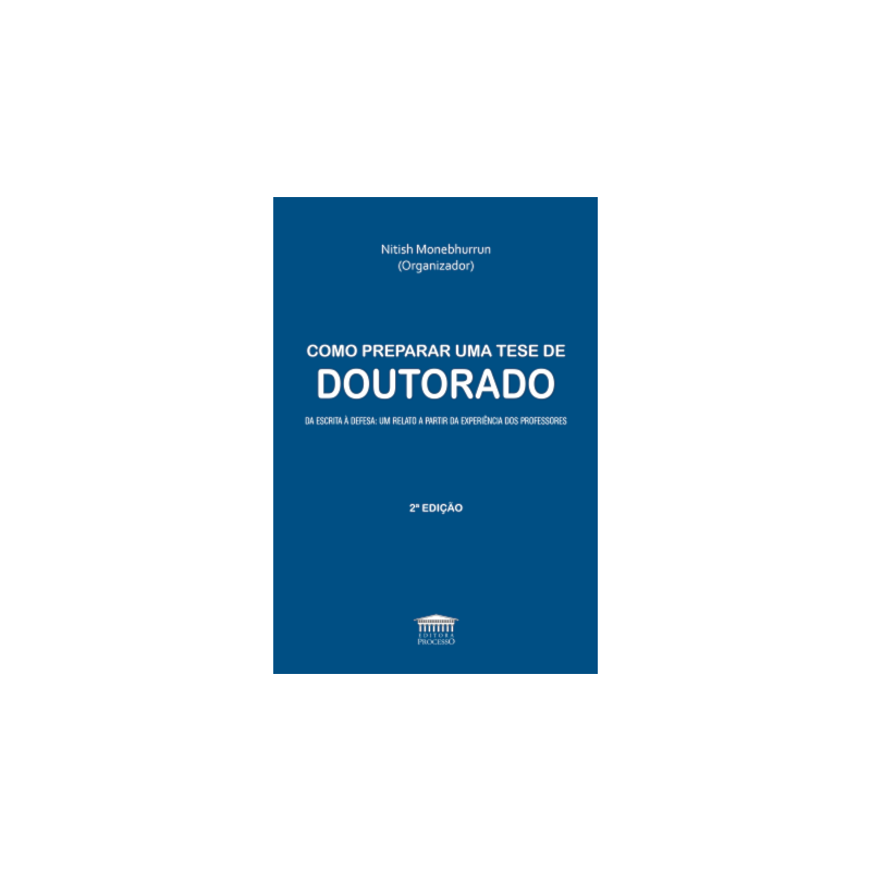 Como preparar uma tese de doutorado