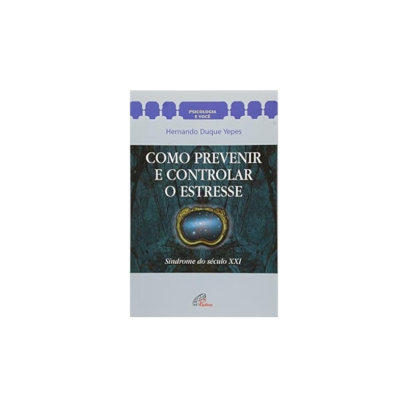 COMO PREVENIR E CONTROLAR O ESTRESSE - 3