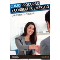 Como procurar e conseguir emprego-guia prático do candidato