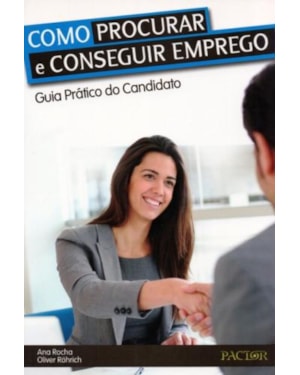 Como procurar e conseguir emprego-guia prático do candidato