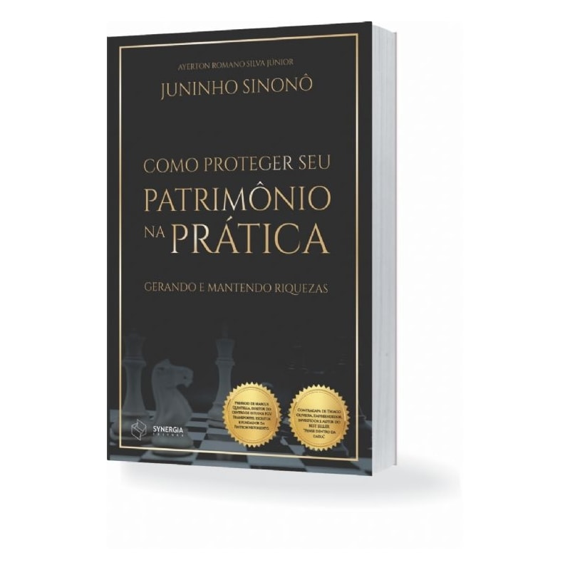 COMO PROTEGER SEU PATRIMÔNIO NA PRÁTICA: GERANDO E MANTENDO RIQUEZAS
