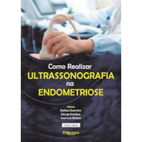 COMO REALIZAR ULTRASSONOGRAFIA NA ENDOMETRIOSE