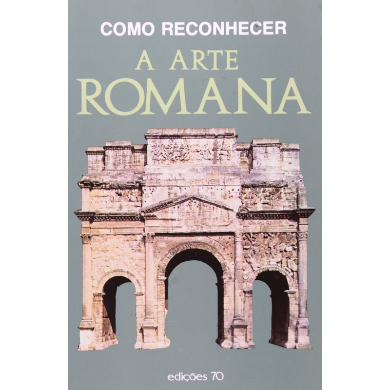 Como reconhecer a arte romana