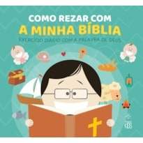 COMO REZAR COM A MINHA BÍBLIA