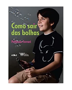COMO SAIR DAS BOLHAS