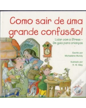 COMO SAIR DE UMA GRANDE CONFUSAO