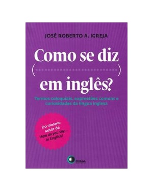 COMO SE DIZ ... EM INGLÊS?