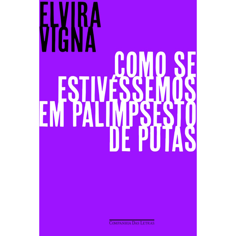 COMO SE ESTIVÉSSEMOS EM PALIMPSESTO DE PUTAS