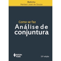 COMO SE FAZ ANÁLISE DE CONJUNTURA