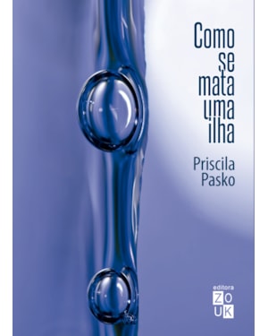 COMO SE MATA UMA ILHA
