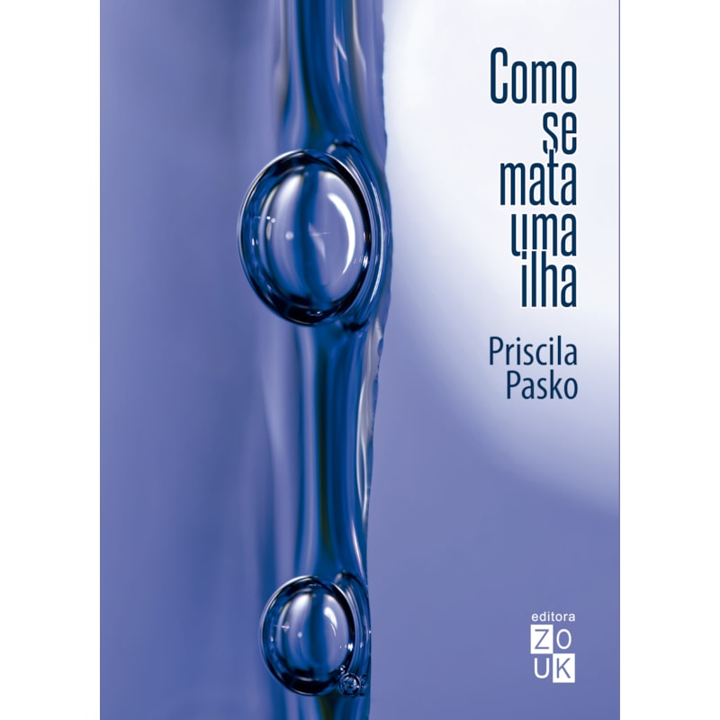 COMO SE MATA UMA ILHA