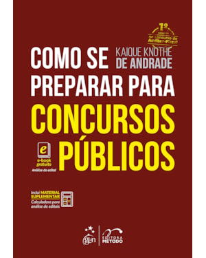 COMO SE PREPARAR PARA CONCURSOS PÚBLICOS - 1ª EDIÇÃO 2017