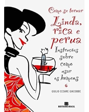 COMO SE TORNAR LINDA, RICA E PERUA