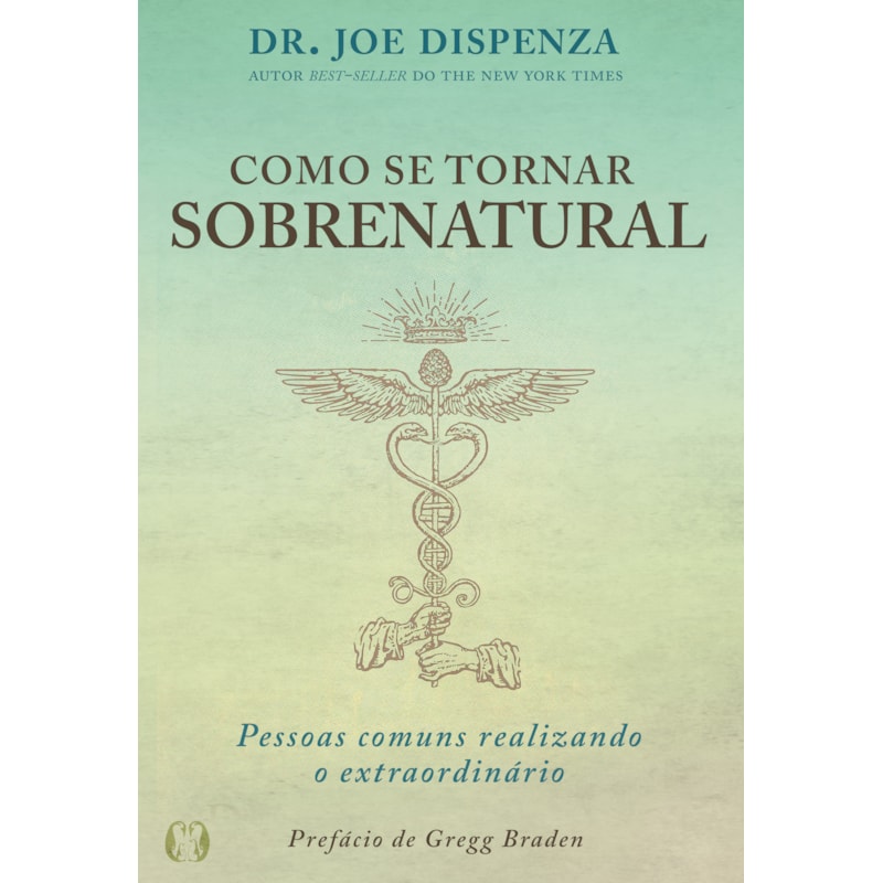 Como se tornar sobrenatural: pessoas comuns realizando o extraordinário