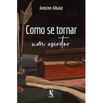 COMO SE TORNAR UM ESCRITOR