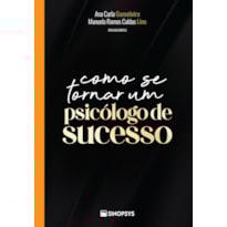 Como se tornar um psicólogo de sucesso