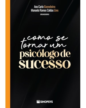 Como se tornar um psicólogo de sucesso