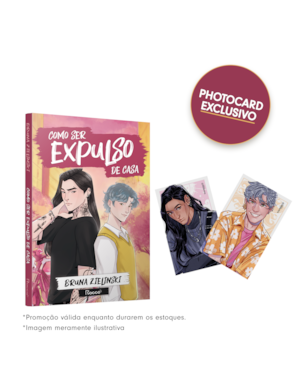 COMO SER EXPULSO DE CASA: ACOMPANHA BRINDE (PHOTOCARD) - EDIÇÃO LIMITADA