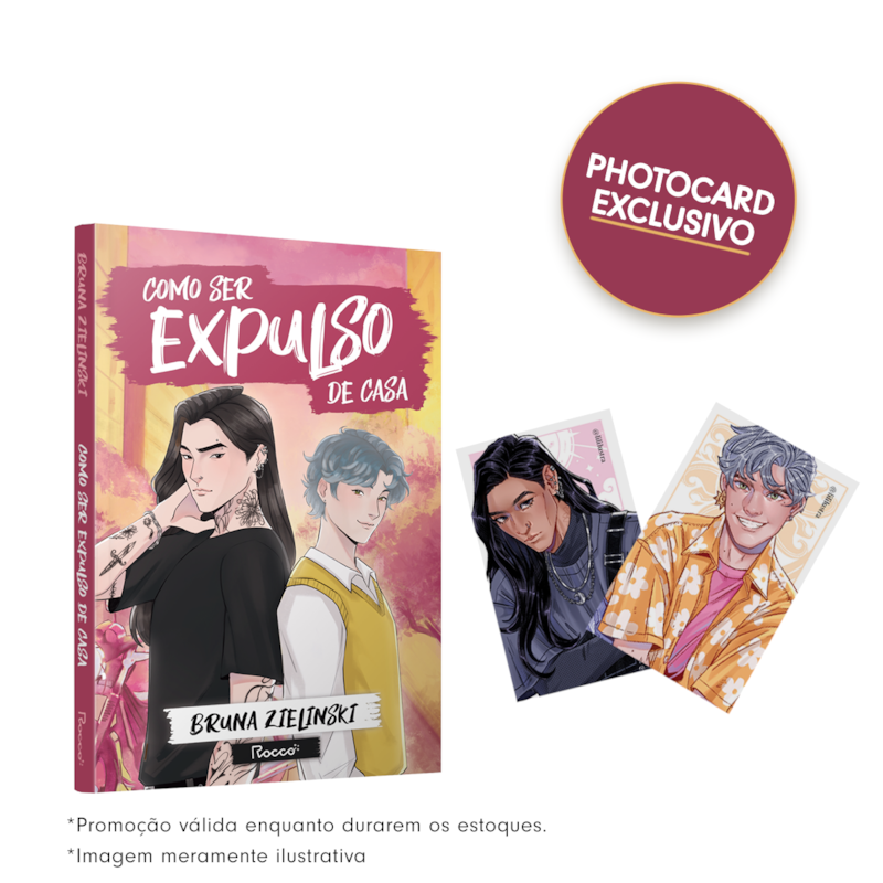 COMO SER EXPULSO DE CASA: ACOMPANHA BRINDE (PHOTOCARD) - EDIÇÃO LIMITADA