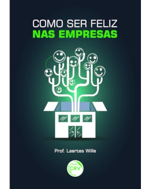 COMO SER FELIZ NAS EMPRESAS