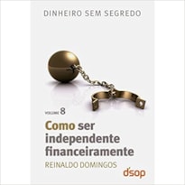 Como ser independente financeiramente