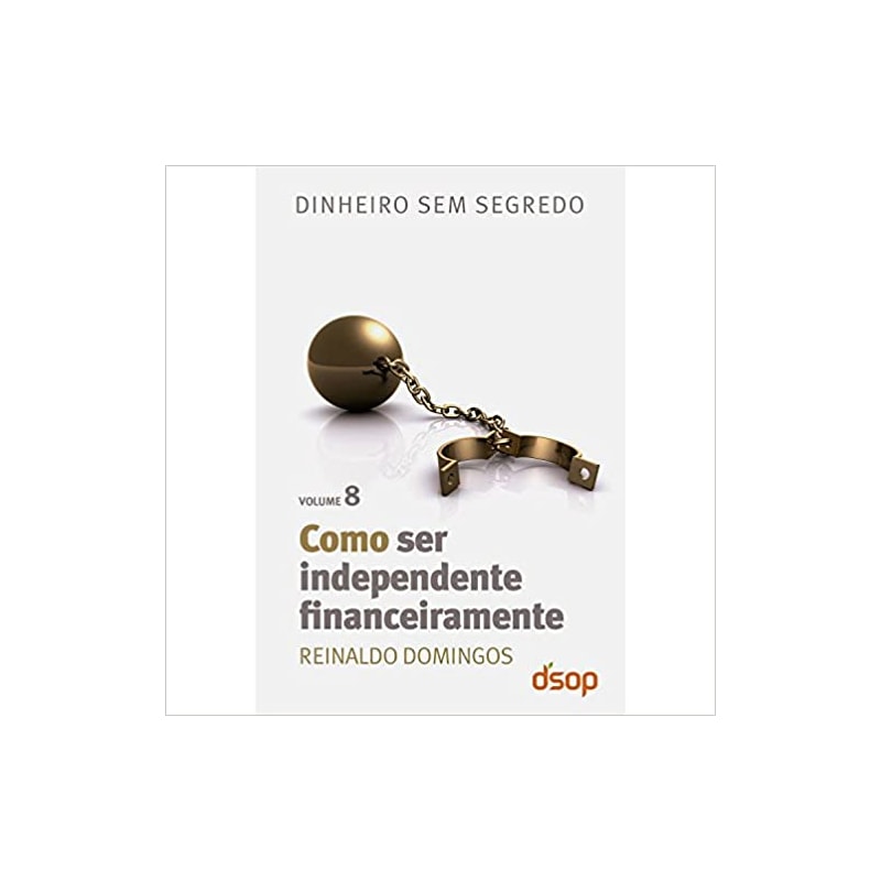 Como ser independente financeiramente