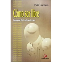 COMO SER LIBRE