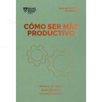Cómo ser más productivo: prioriza las tareas. sé mas eficiente. gestiona tu tiempo
