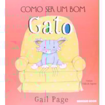 COMO SER UM BOM GATO