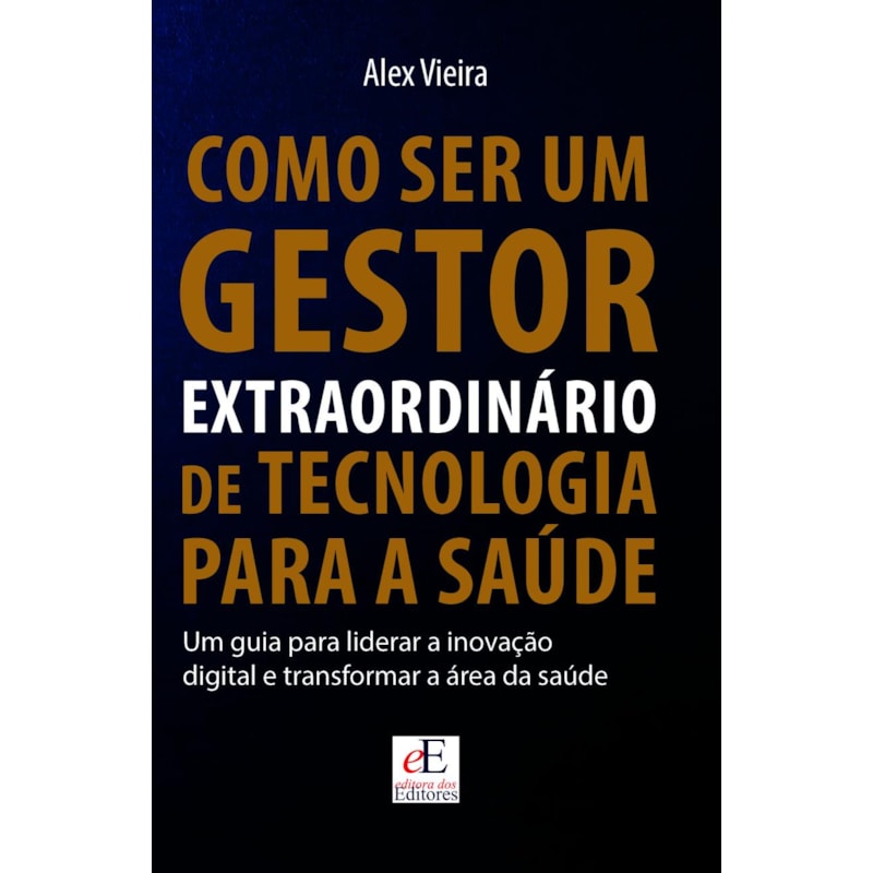 COMO SER UM GESTOR EXTRAORDINÁRIO