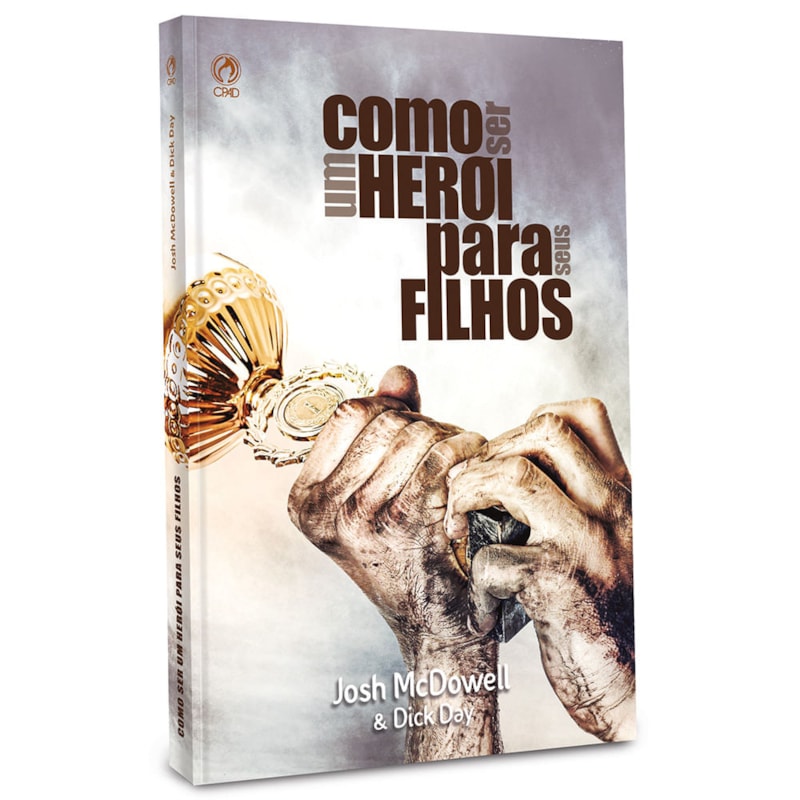 COMO SER UM HERÓI PARA SEUS FILHOS