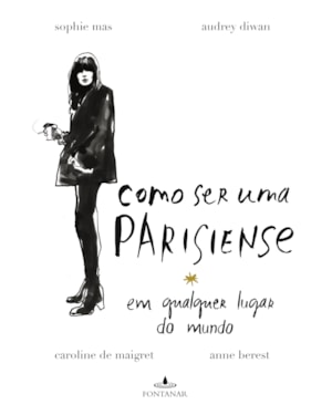 COMO SER UMA PARISIENSE