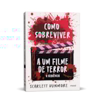 COMO SOBREVIVER A UM FILME DE TERROR: A SEQUÊNCIA