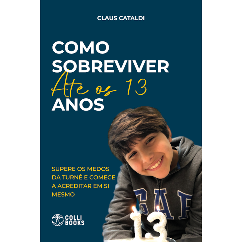 COMO SOBREVIVER ATÉ OS 13 ANOS