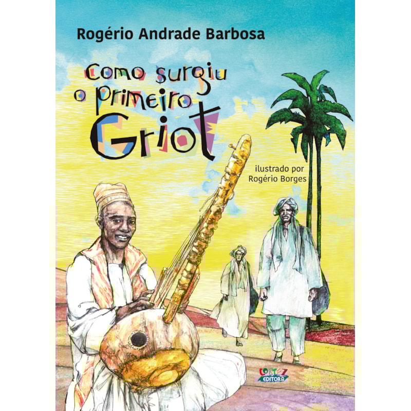 COMO SURGIU O PRIMEIRO GRIOT