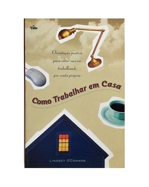 Como trabalhar em casa