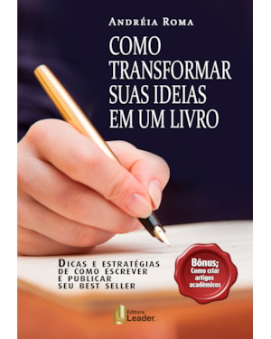 Como transformar suas ideias em um livro!