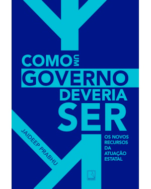 COMO UM GOVERNO DEVERIA SER