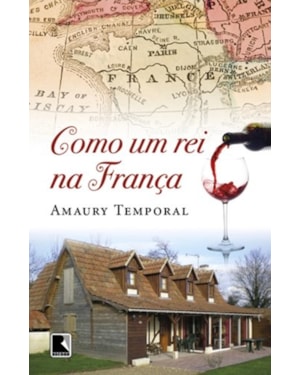 COMO UM REI NA FRANÇA