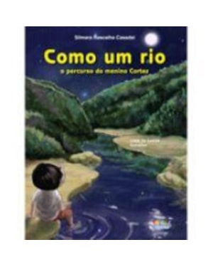 COMO UM RIO: O PERCURSO DO MENINO CORTEZ