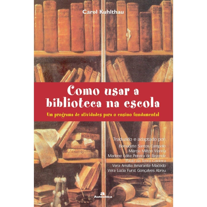 COMO USAR A BIBLIOTECA NA ESCOLA - UM PROGRAMA DE ATIVIDADES PARA O ENSINO - 3