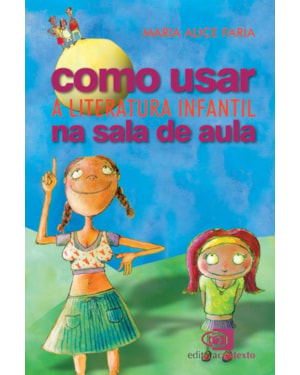 COMO USAR A LITERATURA INFANTIL NA SALA DE AULA