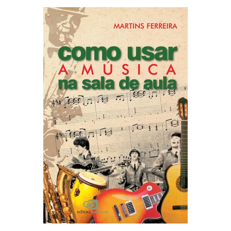 COMO USAR A MÚSICA NA SALA DE AULA