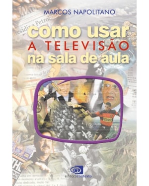 COMO USAR A TELEVISÃO NA SALA DE AULA